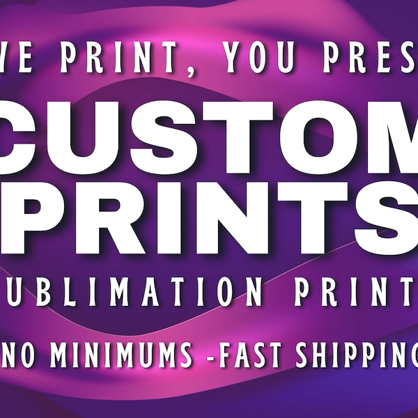 Sublimation Prints, Tshirt Prints, Tshirt transfers Custom printing, Custom designs, sublimation, cup wraps, ready to press, fast shipping