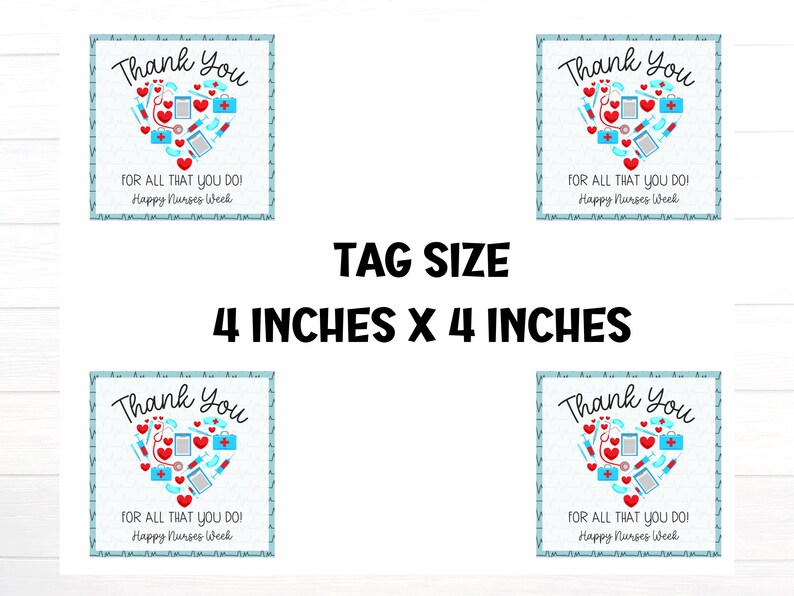 Printable Nurse appreciation Tag with a heart with medical items and text that says Thank You for all that you do Happy Nurses Week Printable Size is 4 inches by 4 inches and this is a digital download