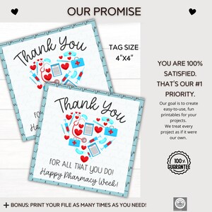 May include: Two printable thank you tags with a blue background and a heart shape made of pharmacy-related icons. The text on the tags reads "Thank You" and "For All That You Do! Happy Pharmacy Week!" The tags are 4 inches by 4 inches.