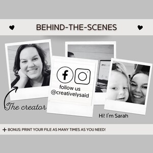 May include: Black and white photo collage featuring a woman, a child, and social media icons. The text "BEHIND-THE-SCENES" is at the top of the image. The text "The creator" is next to a photo of a woman. The text "Hi! I'm Sarah" is next to a photo of a woman and a child. The text "follow us @creativelysaid" is next to a Facebook and Instagram icon.