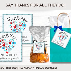 May include: Four printable thank you tags with a blue background and a heart-shaped design featuring pharmacy-related icons. The text on the tags reads "Thank You" and "For all that you do! Happy Pharmacy Week!"
