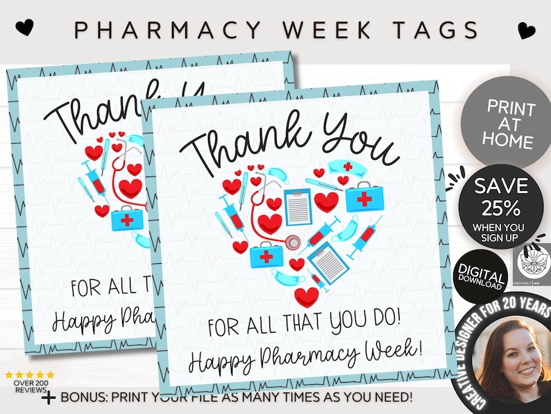 May include: Two printable thank you tags with a blue and white background. The tags feature a heart shape made of medical symbols, including a stethoscope, pills, a syringe, and a bandage. The text on the tags reads "Thank You" and "For all that you do! Happy Pharmacy Week!"
