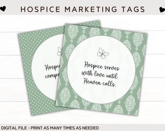 May include: Two printable tags with a green background and white polka dots or a white background with a green floral pattern. The tags have a circle in the centre with a butterfly and the text "Hospice serves with love until Heaven calls."