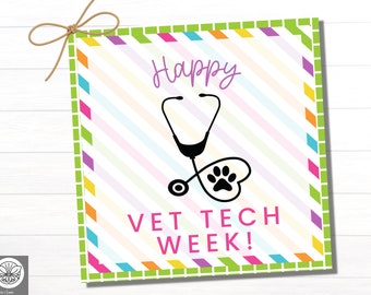 May include: A colorful card with a striped background and a stethoscope with a paw print in a heart. The text on the card reads "Happy Vet Tech Week!"