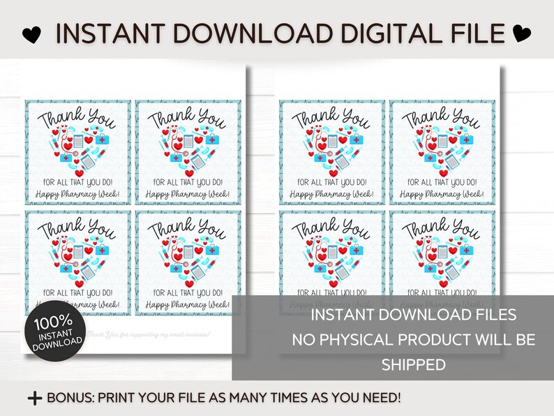 May include: Eight printable thank you cards with a heart-shaped design featuring pharmacy-related icons in red, blue, and white. The text on the cards reads "Thank You" and "For all that you do! Happy Pharmacy Week!"