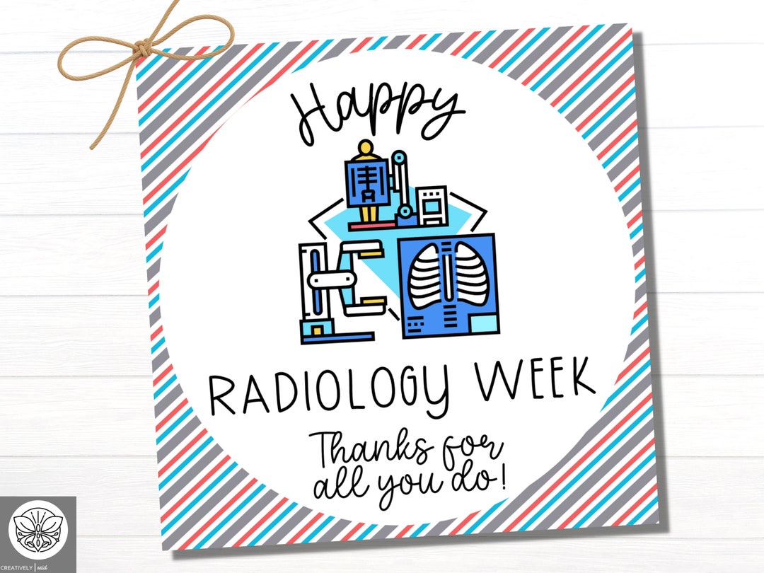 Radiology Tech Week Printable Gift Tag Sticker Label Gift for Rad Techs Radiology Technician