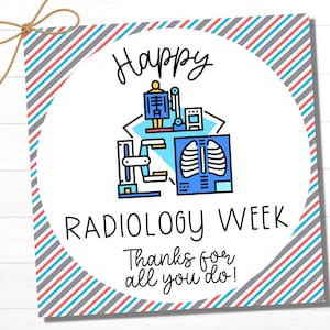 May include: A printable card with red and blue stripes. The card says "Happy Radiology Week" and "Thanks for all you do!" with an illustration of an X-ray machine.
