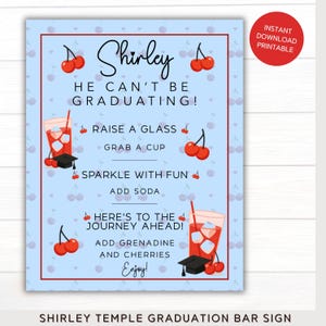 Graduation Party Shirley Temple Drink Bar Sign | DIY Ideas | Non-Alcoholic Station | Cherry Mocktail | High School College | He