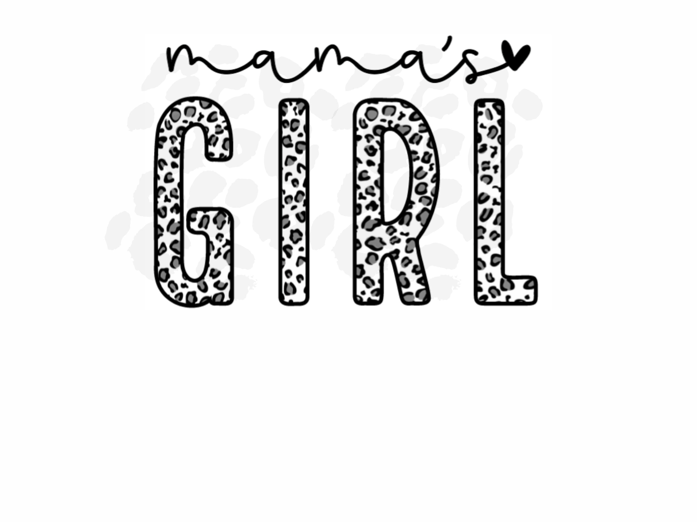 Mama's Girl SVG, Mama's Girl Leopard Print, Leopard Print, Baby Girl