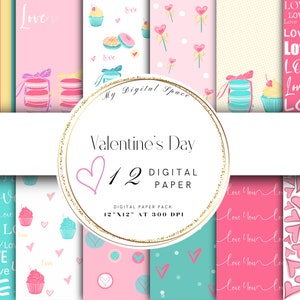Valentine Digital Paper, Valentinstag Scrapbook-Papiere, Liebe, Macarons, Cupcakes, Lutscher, Kuchen, Herzen Wallpaper. Sofort Download