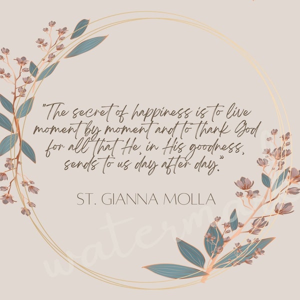 St. Gianna Molla Happiness Quote - Digital Download