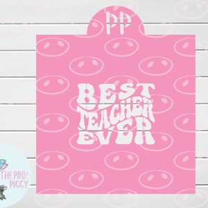 Four Inch Wavy Best Teacher Ever Retro Font Digital Stencil File/SVG