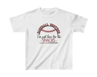 Baseball Brother I'm Just Here for the Snacks t-shirt, Baseball Brother Shirt, Funny Baseball Shirt for Sibling