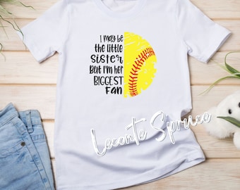 Softball sister, Softball tshirt, Little Sister Biggest Fan, girl Softball Shirt