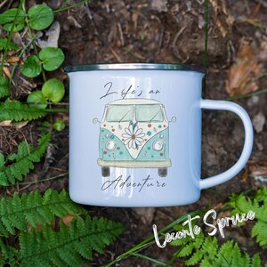 Life&#39;s An Adventure Mug, Enamel Camping Mug, Cute Hippie Van Mug