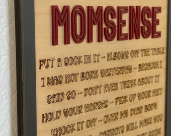 MOMSENSE Funny Mom Sign | Mother's Day Gift