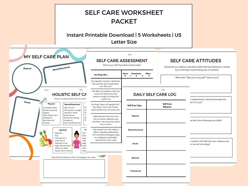 May include: A printable worksheet packet for self-care. The packet includes five worksheets with titles such as "My Self Care Plan", "Holistic Self Care", "Self Care Assessment", "Self Care Attitudes", and "Daily Self Care Log".