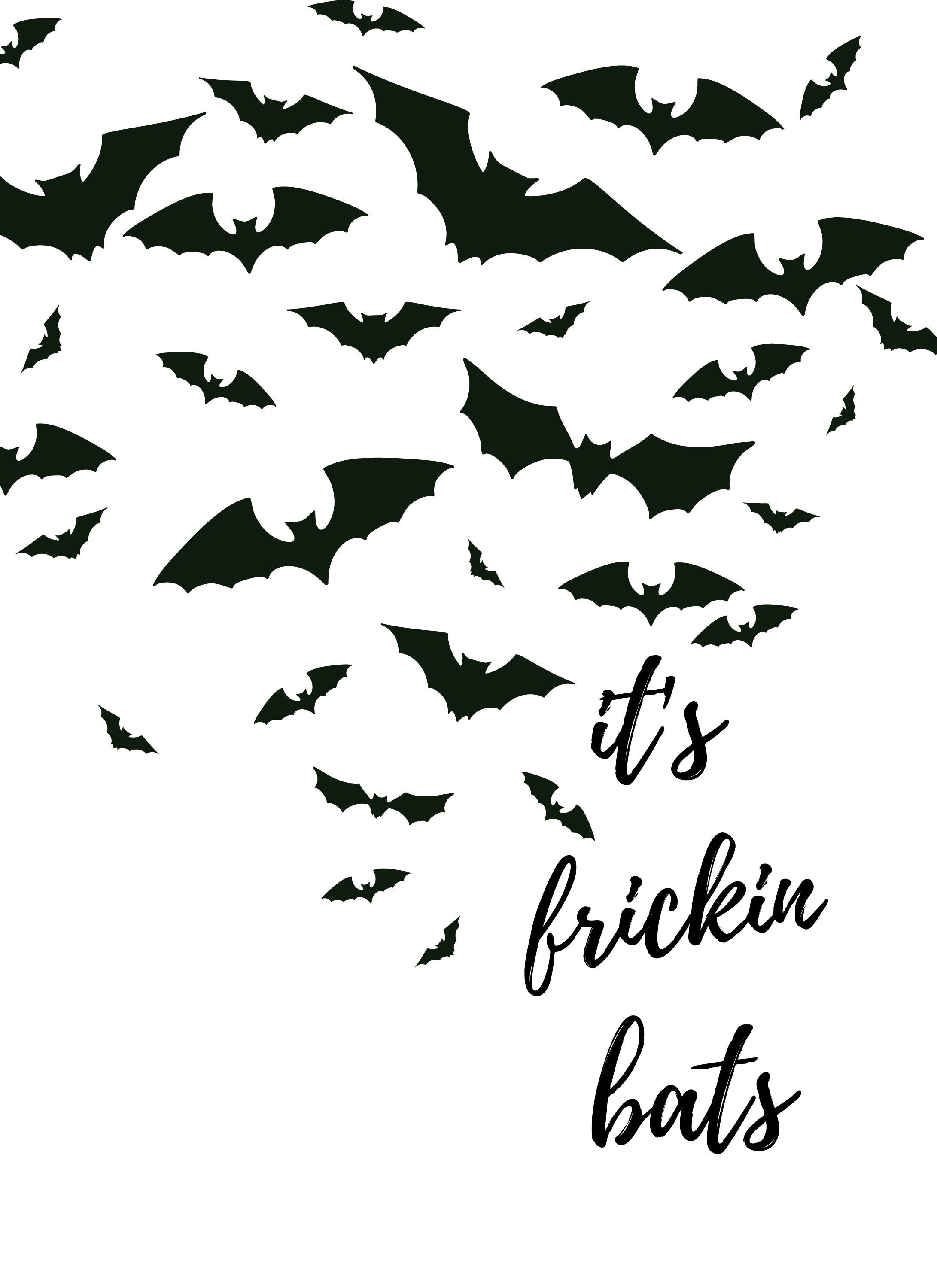 It's Frickin Bats Fall Decor Printable Etsy