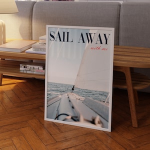 Sail Away With Me Wall Art, Yacht Life, Preppy Wall Art, Trendy Print, Magazine Poster, Vintage Summer Poster, Luxury Print, Trendy Wall Art