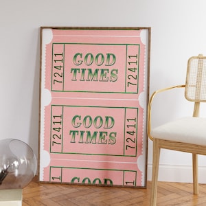 Wydruki biletów Good Times Wydruki cyfrowe Estetyczny wystrój wózka barowego Preppy Dziewczęca sztuka ścienna Różowa modna sztuka ścienna Wydruki retro Modna sztuka do druku