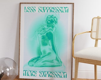 Affirmation Poster: Less Suppression, More Expression (Digital Download)