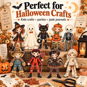 May include: A collection of paper doll cutouts featuring Halloween characters including a witch, ghost, black cat, pumpkin child, skeleton, scarecrow, devil, spider child, and mummy, with text reading Perfect for Halloween Crafts.