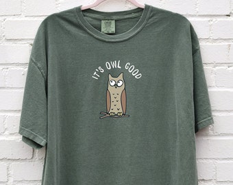 Es búho buena camisa divertida camiseta de mujer búho amante regalo regalos pájaro camiseta lindo animal camisa naturaleza camisa comodidad colores camiseta de gran tamaño