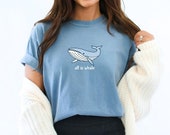 Custom Whale T Shirt Funny Pun Whale Tshirt Gift Gifts T