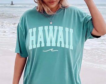 Hawaii Wave Home State Shirt Komfort Farben Damen-T-Shirts Übergroßes T-Shirt Strand-T-Shirt Sommer Ocean T-Shirt Honolulu T-Shirt