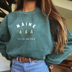 Maine Pine Tree Trees Sweatshirt New England Home State Crewneck Comfort Colors Women&#39;s Men&#39;s Oversized Sweatshirt Maine Gift Gifts
