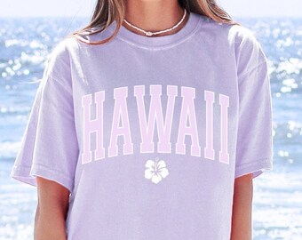 Hawaii Shirt Home State Tee Comfort Kleuren Dames T-shirts Oversized T-shirt Strand T-shirt Zomer Tee Honolulu Tee Hibiscus Flower Shirt