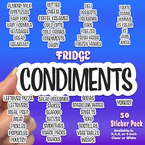 May include: A white sticker with the word "CONDIMENTS" in black bold letters. The sticker is part of a 50 sticker pack for organizing a fridge. The sticker pack is available in 2, 3, 4, or 5 inch sizes and in clear or white.
