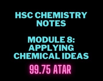 Notas de química del HSC / Módulo 8: Aplicación de ideas químicas / Notas de estudio de química del año 12 / Química del HSC / Química del HSC