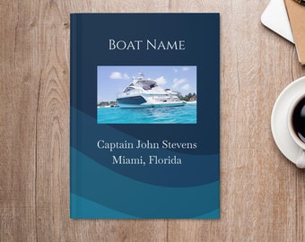 Boat logbook with  your own custom boat photo, Captain log book, Personalized boat owner logbook & journal, Boat guestbook, Boat Owner gift
