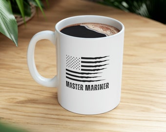 Master Mariner Mug, White ceramic mug with American flag for Master Mariner, Nautical gift for sailors, Gift for Ship Captain