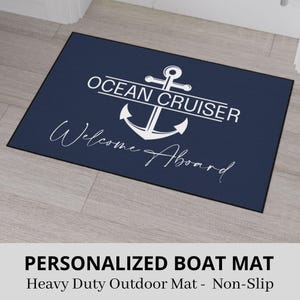 Welcome Aboard Mat for Boat or Yacht, Personalized Heavy Duty Boat Mat, Boat Owner Gift, Sailing Gift, Outdoor Mat, Boat Welcome Mat