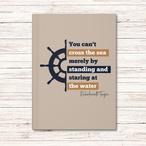 Inspirational Quote Hardcover Journal, Nautical Quote Journal, Sailing Journal, Nautical Notebook, Nautical Gift, Travel Journal image 2