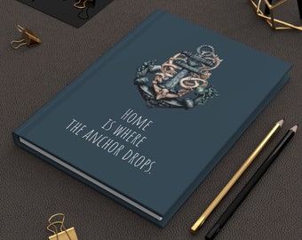 Home is where the anchor drops journal, Hard cover journal with a nautical anchor and an inspirational quote, Perfect gift for boat owners