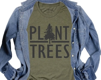 Plant Trees, tree t-shirt, short sleeve tee, nature shirt, camping t-shirt, earth friendly tee, outdoorsy, trending t-shirts, save the trees