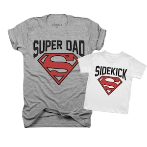 Super Dad and sidekick Super Hero Dad shirt Father&#39;s Day gift Dad and baby shirt Dad gift best dad ever first fathers day dad is my hero