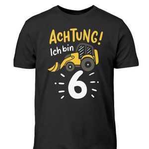6th birthday excavator excavator driver 6 years old bulldozer children&#39;s birthday gift idea - children&#39;s T-shirt