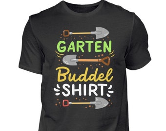 Garten T-Shirt Gärtner Hobbygärtner Gärtnerei Gärtnern Gartenbau Gartenarbeit Gärtner-Geschenke GARTEN Buddel SHIRT - Herren Shirt