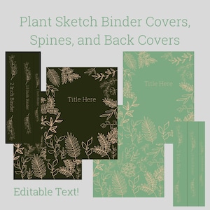 May include: Printable binder covers, spines, and back covers with a botanical illustration of leaves and branches in gold on a green and dark green background. The text "Title Here" and "Editable Text!" is included on the image. The spine sizes are 1 inch, 1.5 inches, and 2 inches.