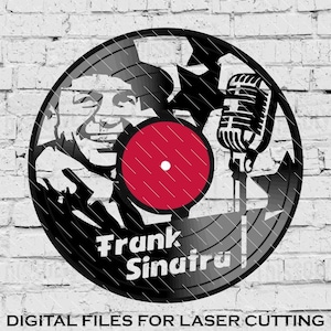May include: Black and white silhouette of Frank Sinatra singing into a microphone, with the text "Frank Sinatra" below. The image is designed to be cut out of a vinyl record.