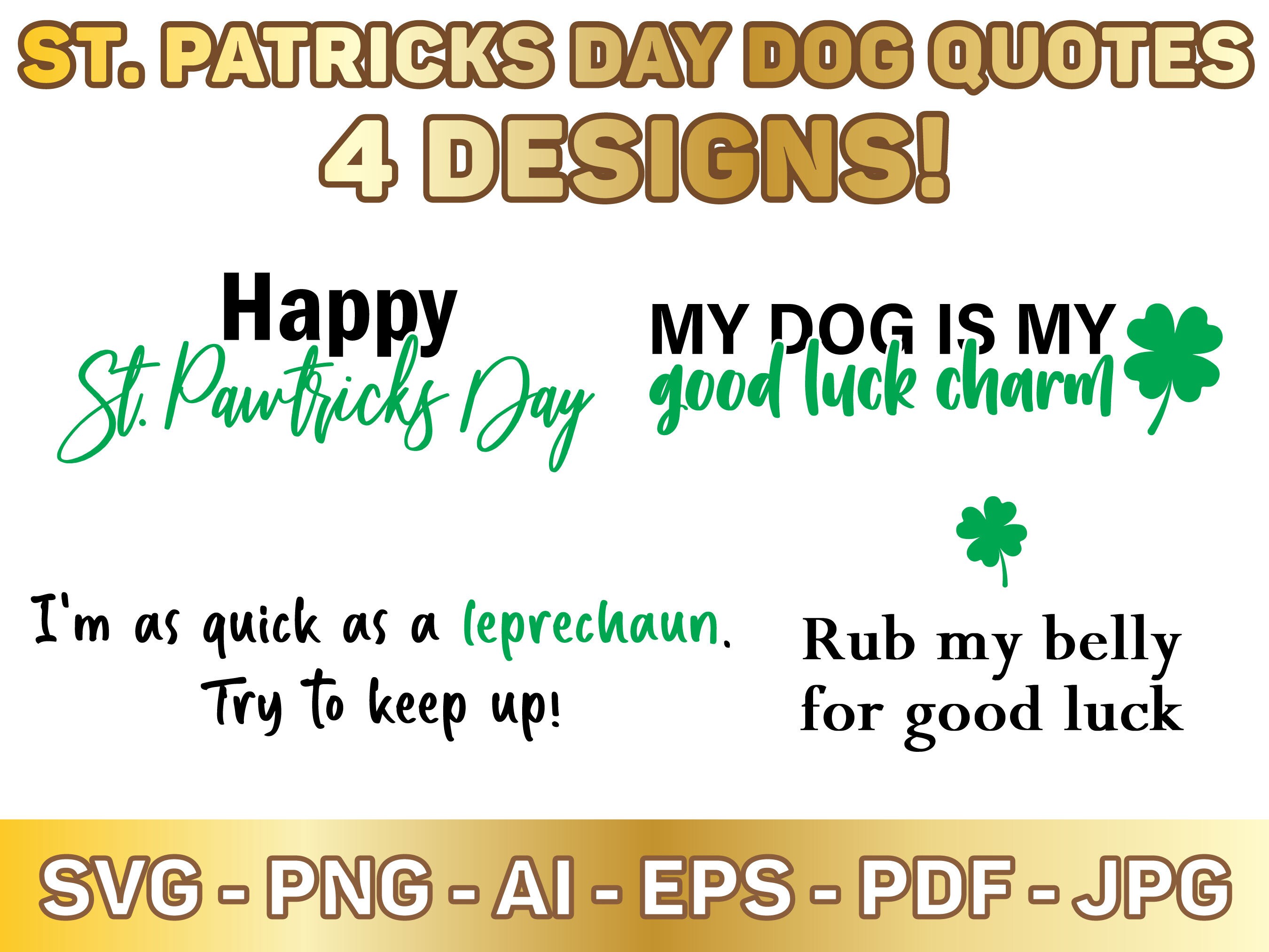 SVG 4 Dog St Patricks Day Quotes Cute Animal Lover Pet Lover - Etsy SVG 4 Dog St Patricks Day Quotes Cute Animal Lover Pet Lover - Etsy