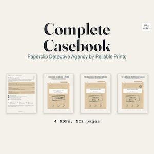 May include: A digital collection titled Complete Casebook Paperclip Detective Agency by Reliable Prints, featuring four PDF documents totaling 122 pages. The set includes a welcome guide, a detective academy toolkit, and two case file documents.