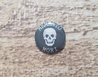 Memento Mori 1-Inch Pin