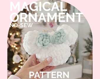 Christmas Ornament | CROCHET PATTERN | No Sew | Instant Download PDF | Magical Ornament