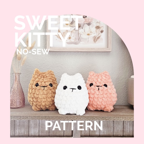 Kitty Cat | CROCHET PATTERN | No Sew | Instant Download PDF | Sweet Kitty