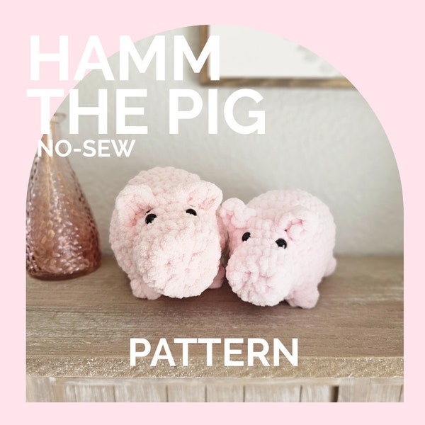 Pig | CROCHET PATTERN | No Sew | Instant Download PDF | Hamm the Pig